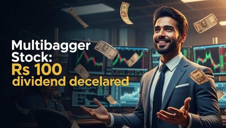Multibagger Stock Give 100Rs Dividend