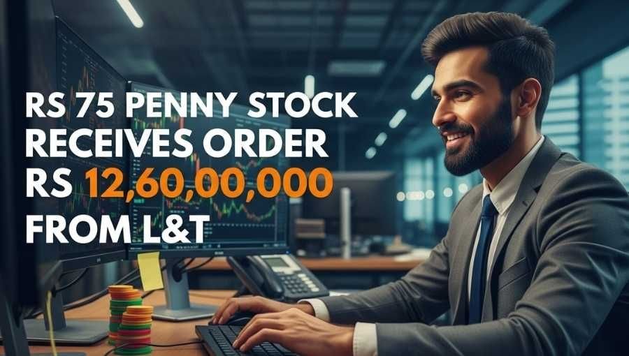 75Rs Penny Stock Got 12Cr Order From L And T