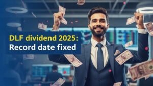 DLF Dividend 2025 Record Date Fixed