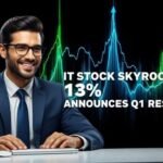 After Q1 Results It Stock Skyrocket 13 Percente