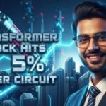 Transformer Stock Hit 5 Percente Upper Circuit